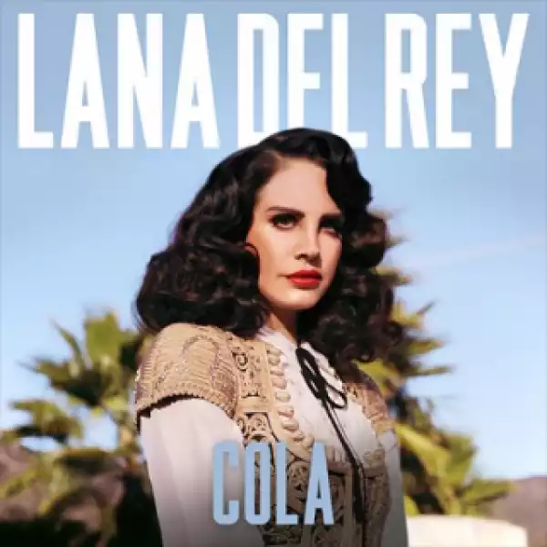 Instrumental: Lana Del Rey - Cola (Produced By Rick Nowels)